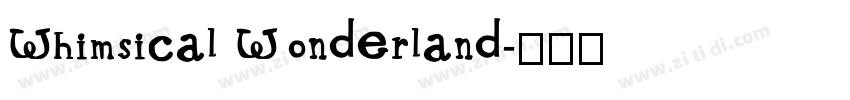 Whimsical Wonderland字体转换